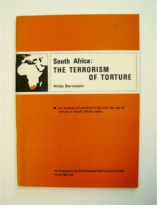 71340] South Africa: The Terrorism of Torture. Hilda BERNSTEIN