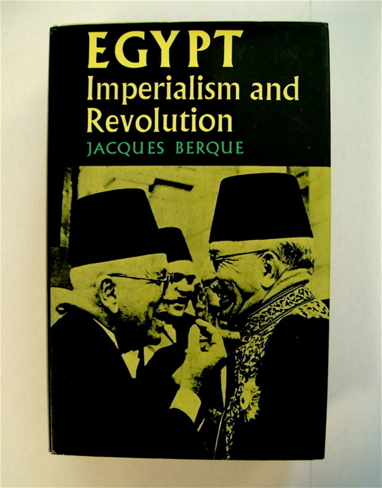 [71341] Egypt: Imperialism & Revolution. Jacques BERQUE.