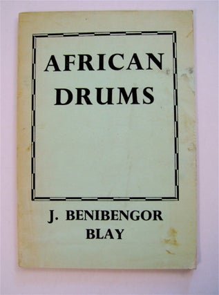 71352] African Drums. J. Benibengor BLAY