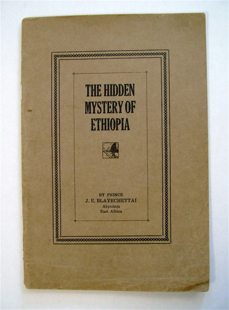 [71354] The Hidden Mystery of Ethiopia. BLAYECHETTAI, oseph, manuel.