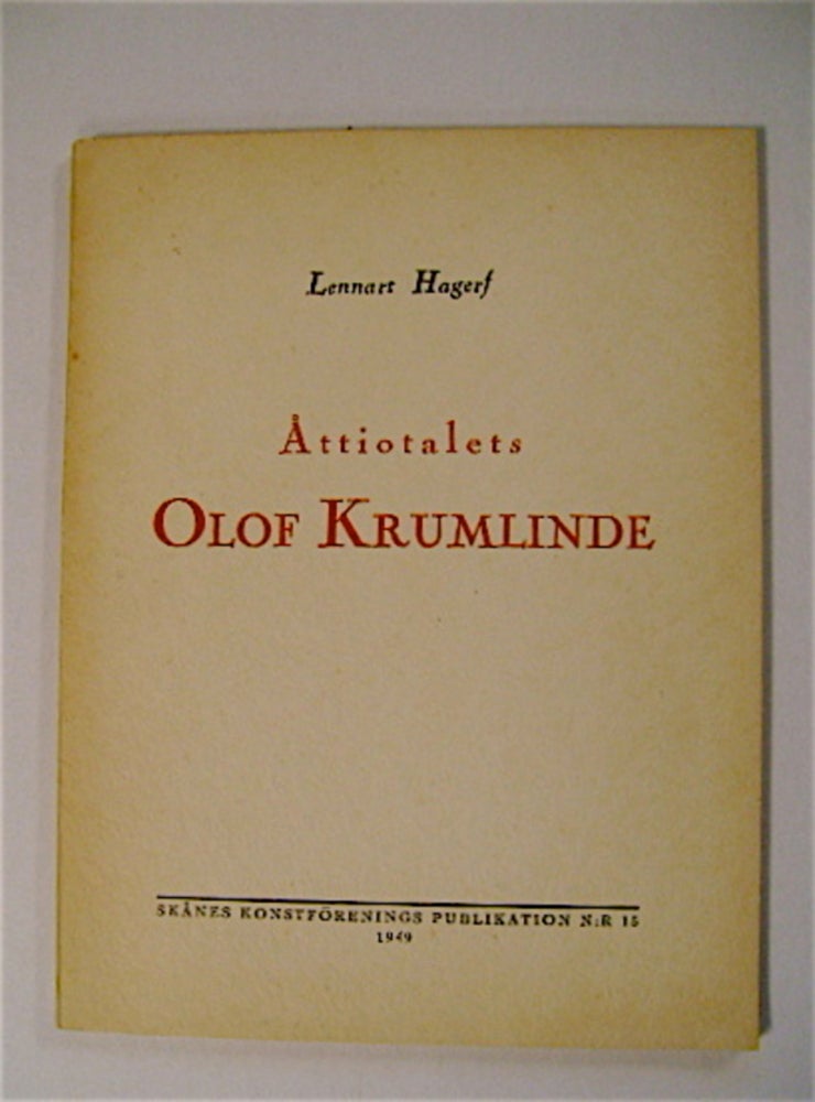 [71466] Åttiotalets Olof Krumlinde. Lennart HAGERF.