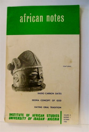 71526] AFRICAN NOTES: BULLETIN OF THE INSTITUTE OF AFRICAN STUDIES, UNIVERSITY OF IBADAN