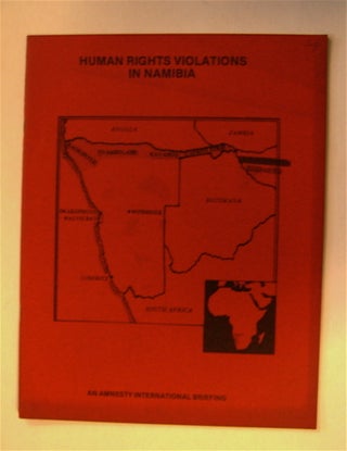 71533] Human Rights Violations in Namibia: An Amnesty International Briefing. AMNESTY INTERNATIONAL
