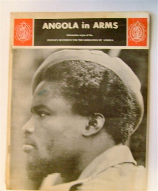 71535] ANGOLA IN ARMS: INFORMATION ORGAN OF THE PEOPLE'S MOVEMENT FOR THE LIBERATION OF ANGOLA