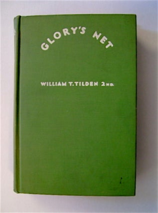 71569] Glory's Net. William T. TILDEN, 2nd