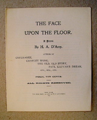 71602] The Face upon the Floor: A Poem. D'ARCY, ugh, ntoine