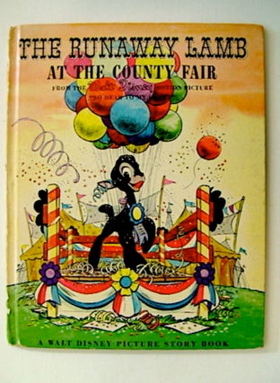 71618] The Runaway Lamb at the County Fair: (From the Walt Disney Motion Picture "So Dear to My...