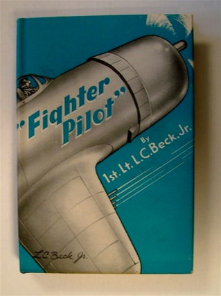 71798] Fighter Pilot. Lt. L. C. BECK, Jr