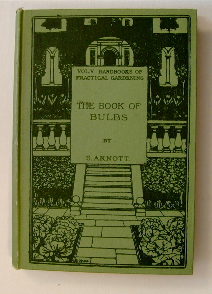[71831] The Book of Bulbs. F. R. H. S. ARNOTT, amuel.