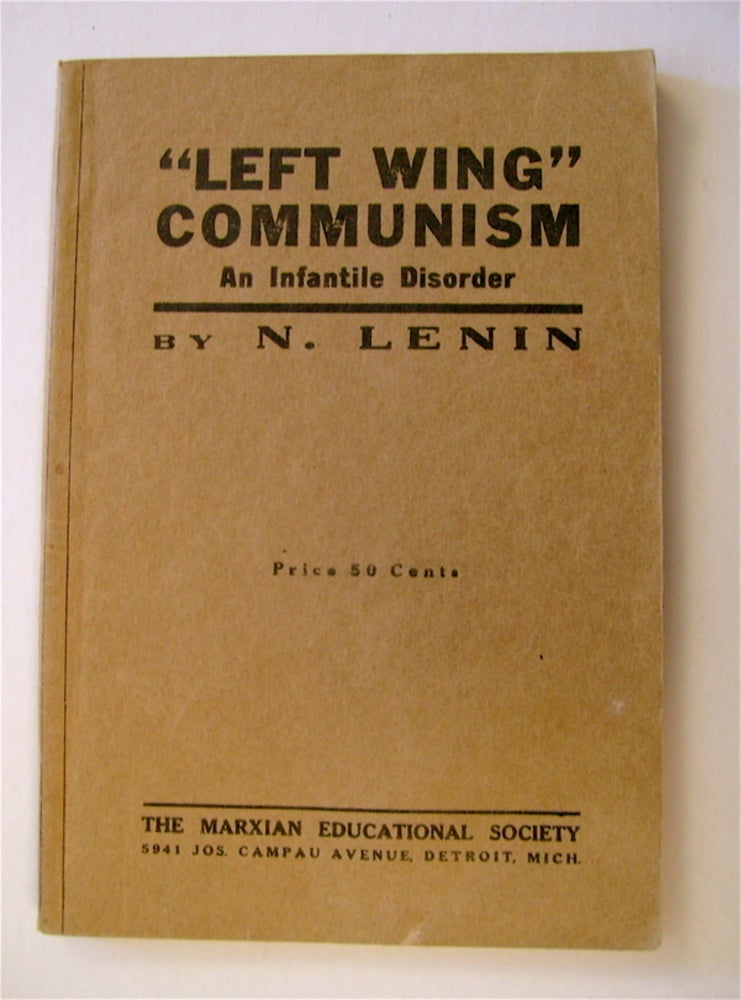 [71856] "Left Wing" Communism: An Infantile Disorder. V. I. LENIN.
