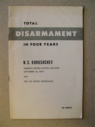 71887] Total Disarmament in Four Years: Address before United Nations, September 18, 1959....
