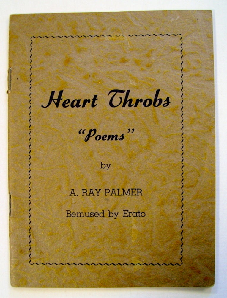 [71895] Heart Throbs: "Poems" A. Ray PALMER.