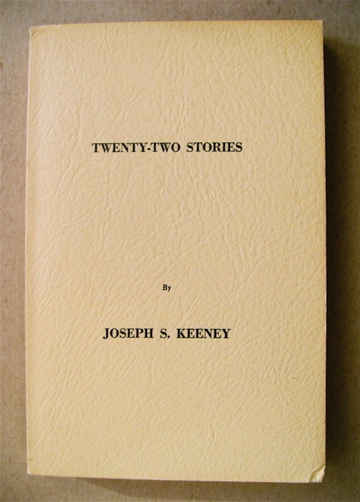 [71900] Twenty-two Stories. Joseph S. KEENEY.