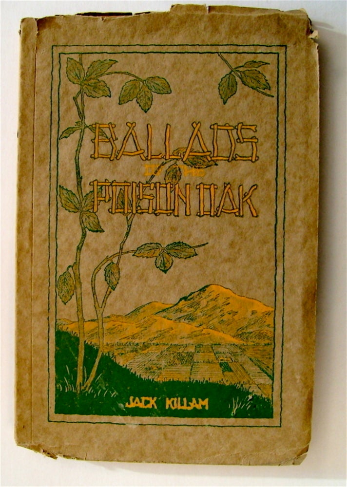 [71909] Ballads of the Poison Oak. Jack KILLAM.
