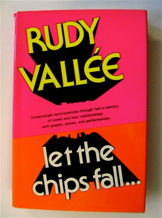 71932] Let the Chips Fall. Rudy VALÉE