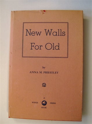 71943] New Walls for Old. Anna M. PRIESTLEY