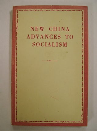 71989] New China Advances to Socialism: A Selection of Speeches Delivered at the Third Session of...