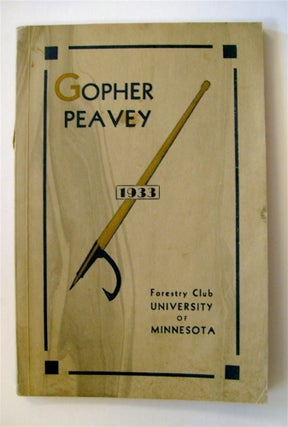 72055] The 1933 Gopher Peavey: The Annual Publication of the Forestry Club. UNIVERSITY OF...