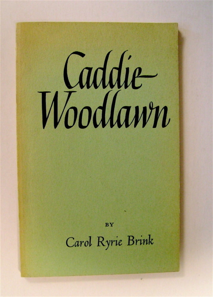 [72326] Caddie Woodlawn: A Play. Carol Ryrie BRINK.