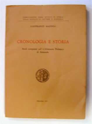 72558] Cronologia e Storia: Studi Comparati sull' "Athenaion Politeia" di Aristotele. Gianfranco...