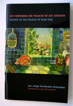 72651] Los Fantasmas del Palacio de los Azulujos / Ghosts of the Palace of Blue Tiles. Jorge...