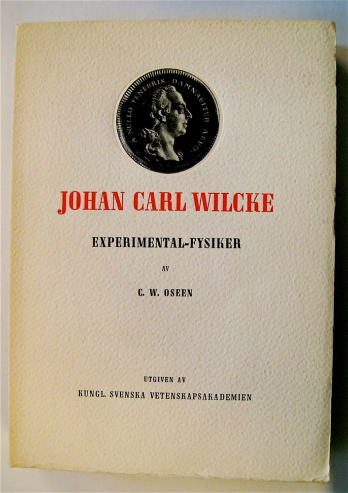 [72700] Johan Carl Wilcke, Experimental-Fysiker. C. W. OSEEN.