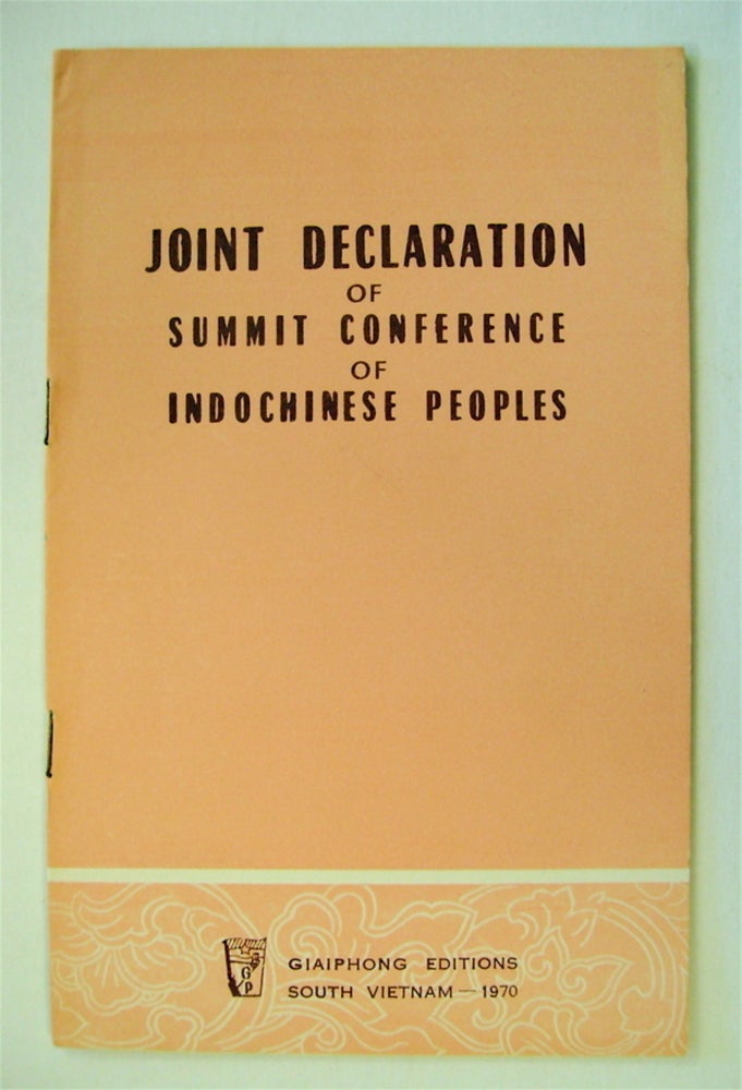 [72923] JOINT DECLARATION OF SUMMIT CONFERENCE OF INDOCHINESE PEOPLES