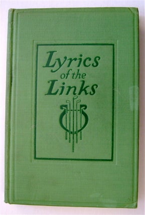 72949] Lyrics of the Links. Henry Litchfield WEST, comp