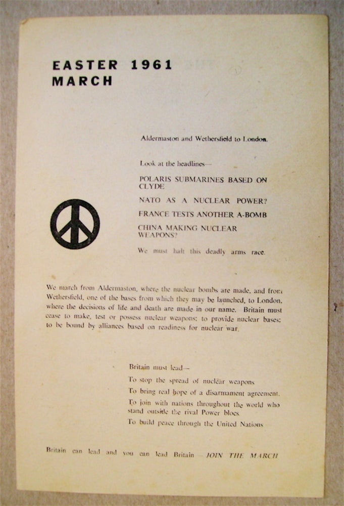 [72971] Easter 1961 March: Aldermaston and Wethersfield to London ... Britain Can Lead and You Can Lead Britain - JOIN THE MARCH. CAMPAIGN FOR NUCLEAR DISARMAMENT.