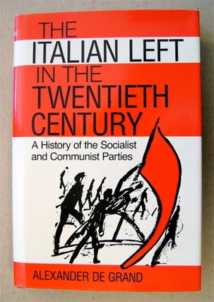 72999] The Italian Left in the Twentieth Century: A History of the Socialist and Communist...