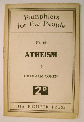 73023] Atheism. Chapman COHEN