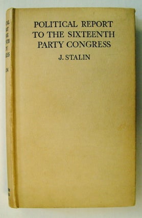 73035] Political Report to the Sixteenth Party Congress of the Russian Communist Party. J. STALIN