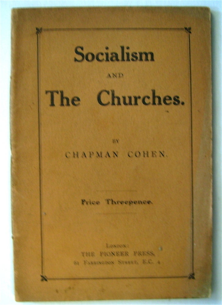 [73169] Socialism and the Churches. Chapman COHEN.