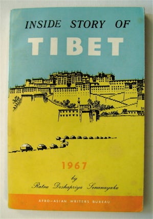 73172] Inside Story of Tibet. Ratne Deshapriya SENANAYAKE