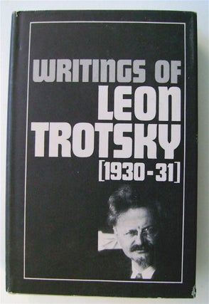 73177] Writings of Leon Trotsky [1930-1931]. Leon TROTSKY