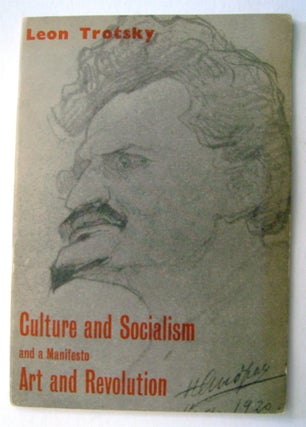 73212] Culture and Socialism. Leon TROTSKY