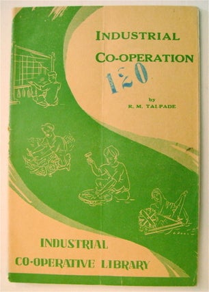 73278] Industrial Co-operation. R. M. TALPADE