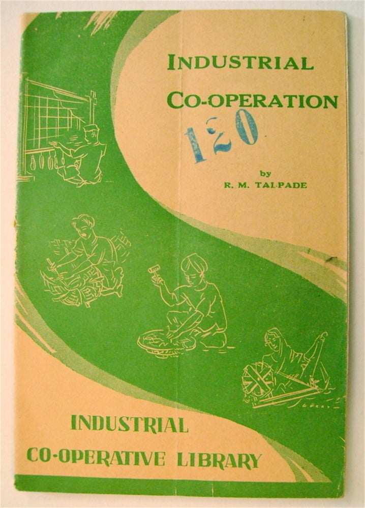 [73278] Industrial Co-operation. R. M. TALPADE.