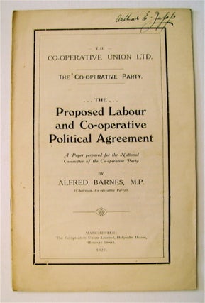 73280] The Proposed Labour and Co-operative Political Agreement: A Paper Prepared for the...