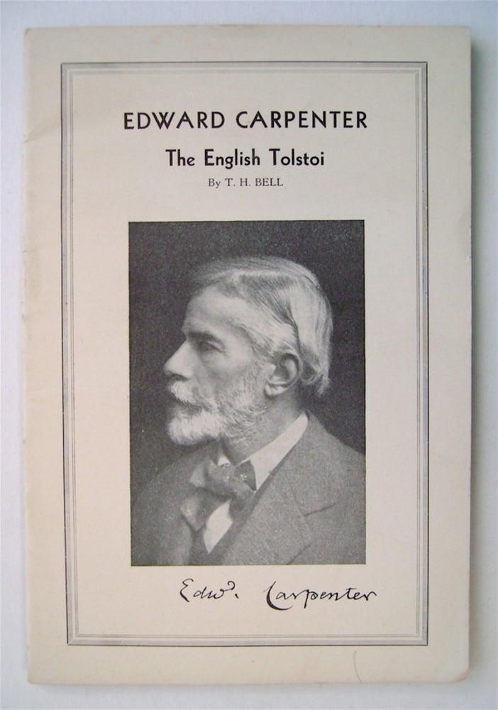 [73323] Edward Carpenter, the English Tolstoi. H. BELL, homas.