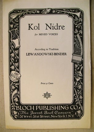 73400] Kol Nidre: For Mixed Voices. LEWANDOWSKI, Binder, Louis, Abraham Wolf