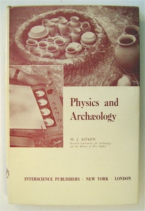 73449] Physics and Archæology. M. J. AITKEN
