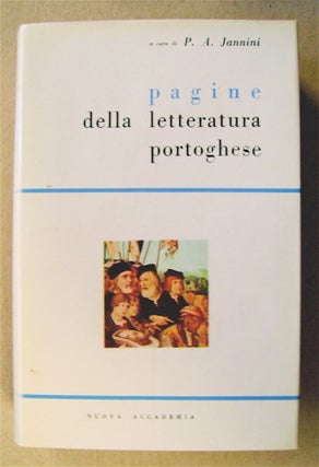 73555] Pagine della Letteratura Portoghese. P. A. JANNINI, a. cura di