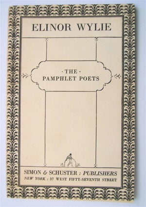 73681] Elinor Wylie: The Pamphlet Poets. Elinor WYLIE