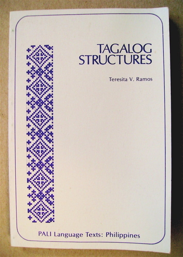 [73828] Tagalog Structures. Teresita V. RAMOS.
