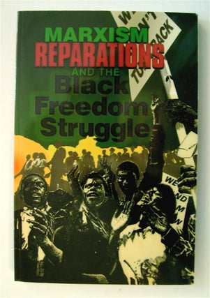 74019] Marxism, Reparations and the Black Freedom Struggle. Monica MOOREHEAD, ed