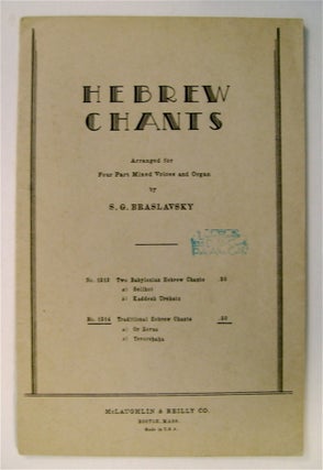 74110] Two Babylonian Hebrew Chants: a) Selihot; b) Kaddesh Urehatz. S. G. BRASLAVSKY, arranged...