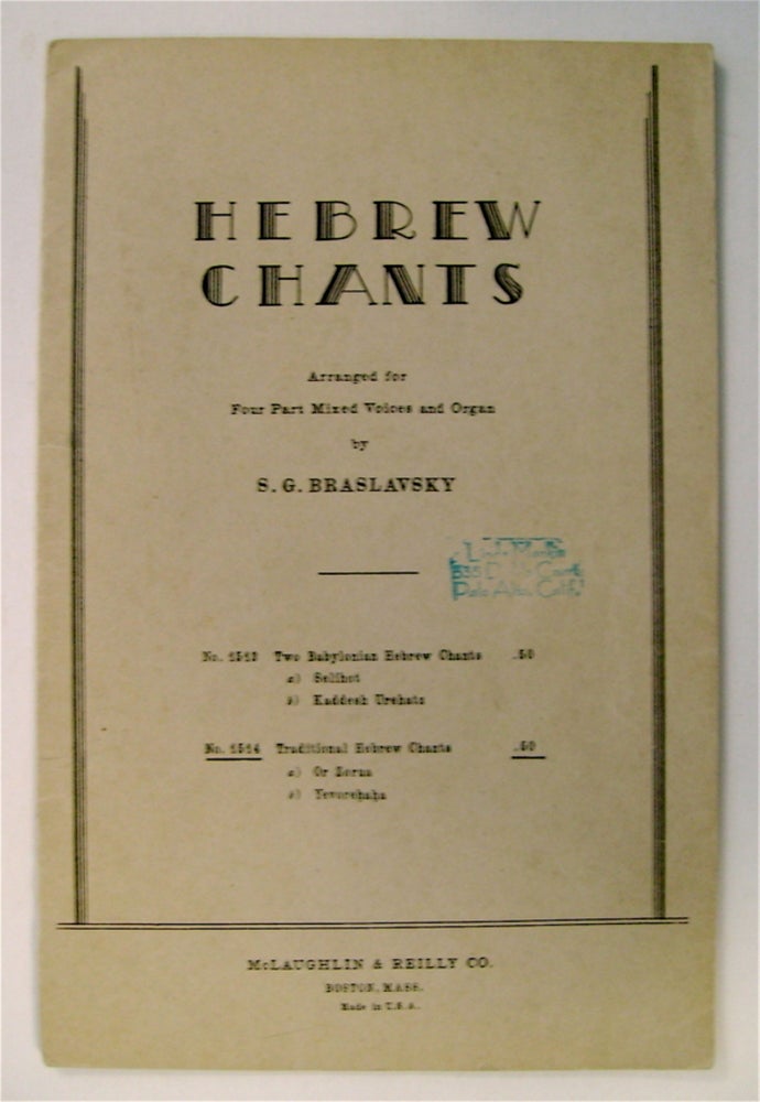[74110] Two Babylonian Hebrew Chants: a) Selihot; b) Kaddesh Urehatz. S. G. BRASLAVSKY, arranged for four part mixed voices, organ by.