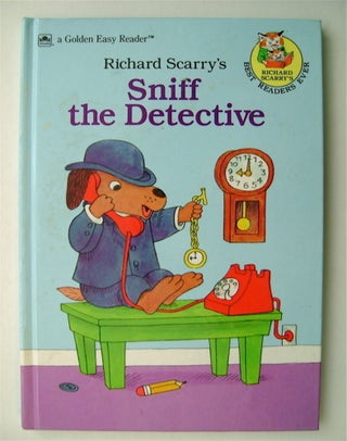 74131] Richard Scarry's Sniff the Detective. Richard SCARRY