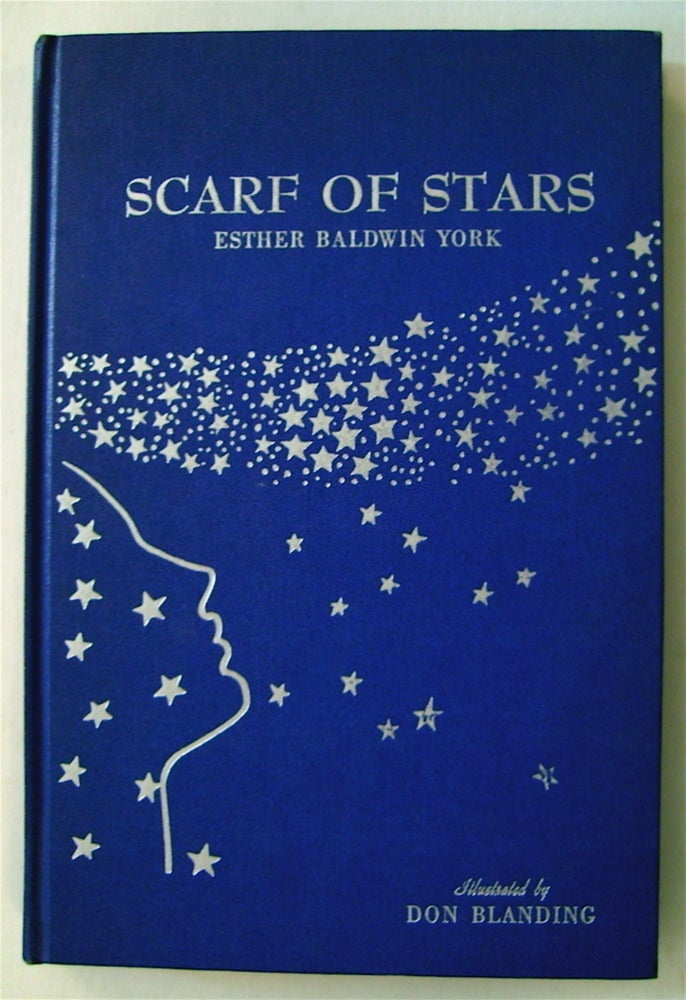 [74294] Scarf of Stars. Don BLANDING, Esther Baldwin York.